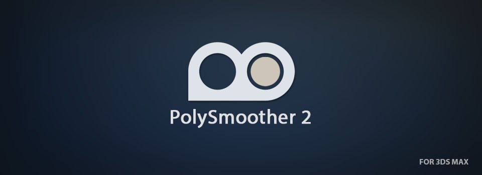 多边形平滑组管理处理工具(PolySmoother v2.6.4)