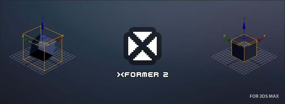 模型变形恢复还原工具(XFormer v2.5.9)