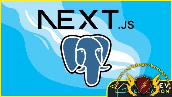 Next.js 15 & PostgreSQL  第1张