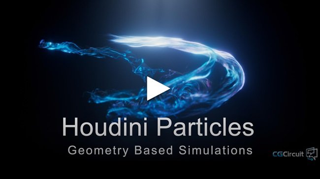 CGCircuit – Houdini Advanced Particle Simulations  第1张