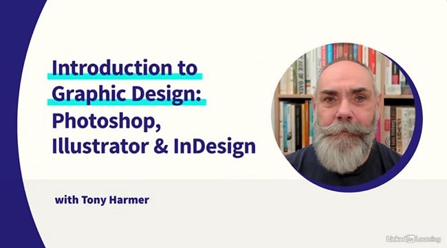 LinkedIn – Introduction to Graphic Design: Photoshop, Illustrator, and InDesign  第1张