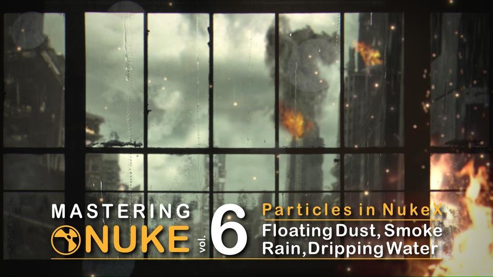 CGCircuit – Mastering Nuke Vol. 6  第1张