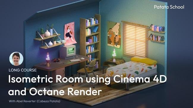 Patata School – How to Make an Isometric Room in Cinema 4D and Octane  第1张