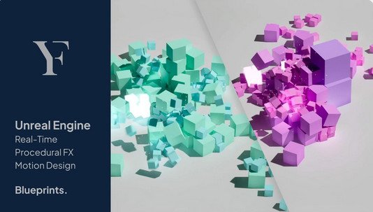 Unreal Engine 5 | Procedural / Generative FX Motion Design (Blueprints)  第1张