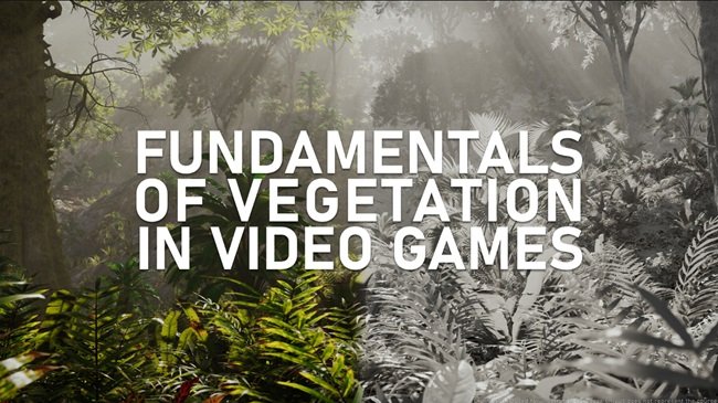 Artstation – Fundamentals of Vegetation in Video Games  第1张